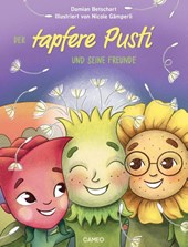 Der tapfere Pusti und seine Freunde