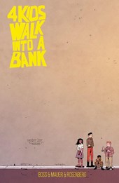 4 Kids walk into a bank SC