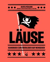 Läuse - Handbuch zum Überleben auf Menschen