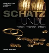 Schatzfunde - versteckt, verschollen, entdeckt