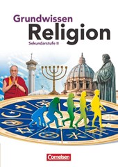 Grundwissen Religion. Sekundarstufe II