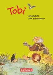 Tobi-Fibel. Arbeitsheft zum Erstlesebuch