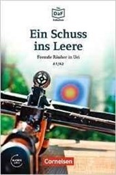 Ein Schuss ins Leere - Fremde Rauber in Uri
