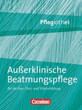 Pflegiothek: Außerklinische Beatmung in der Pflege