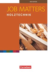 Job Matters A2 Holztechnik. Arbeitsheft