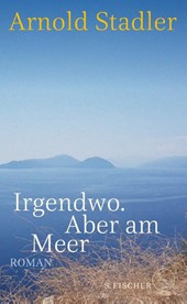 Irgendwo. Aber am Meer