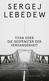 Titan oder Die Gespenster der Vergangenheit