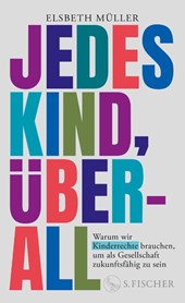 Jedes Kind, überall