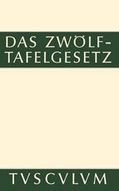 Das Zwolftafelgesetz