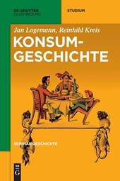 Logemann, J: Konsumgeschichte