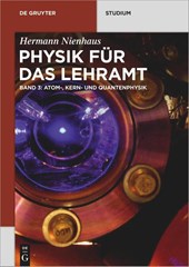 Atom-, Kern- und Quantenphysik