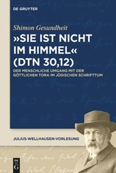 Sie Ist Nicht Im Himmel (Dtn 30,12)