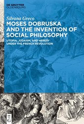 Moses Dobruska and the Invention of Social Philosophy