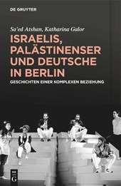 Israelis, Palastinenser und Deutsche in Berlin