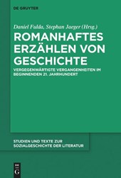 Romanhaftes Erzahlen von Geschichte