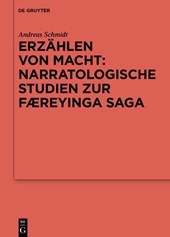 Erzahlen von Macht: Narratologische Studien zur Færeyinga saga