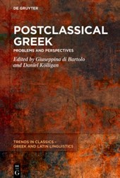 Postclassical Greek: Problems and Perspectives