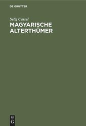 Magyarische Alterthumer
