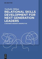 Relational Skills Development for Next Generation Leaders