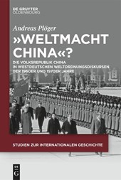 „Weltmacht China"?
