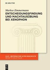 Entscheidungsfindung und Machtausübung bei Xenophon