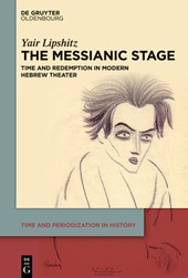 The Messianic Stage