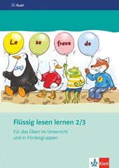 Flüssig lesen lernen. Arbeitsheft mit Lehrerhinweisen 2./3. Schuljahr