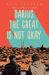 Darius the Great Is Not Okay