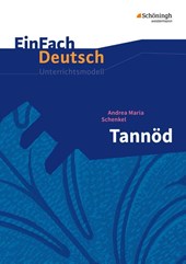 Tannöd. EinFach Deutsch Unterrichtsmodelle