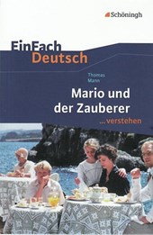 Mario und der Zauberer. EinFach Deutsch ...verstehen