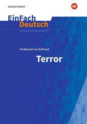 Terror. EinFach Deutsch Unterrichtsmodelle