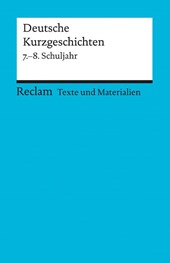 Deutsche Kurzgeschichten 7. - 8. Schuljahr