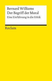 Der Begriff der Moral. Eine Einführung in die Ethik
