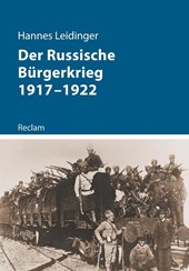 Der Russische Bürgerkrieg 1917-1922