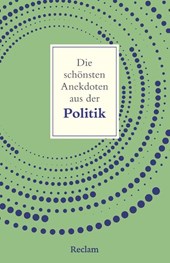 Die schönsten Anekdoten aus der Politik