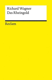 Der Ring des Nibelungen. Vorabend: Das Rheingold