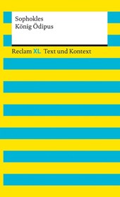 König Ödipus. Textausgabe mit Kommentar und Materialien
