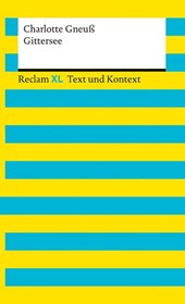Gittersee. Textausgabe mit Kommentar und Materialien