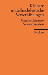 Kleinere mittelhochdeutsche Verserzählungen