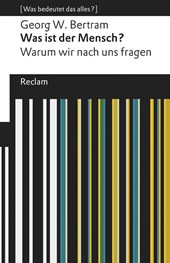 Was ist der Mensch?