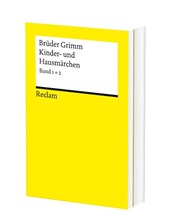 Kinder- und Hausmärchen. Märchen Nr. 1-200, Herkunftsnachweise, Nachwort