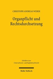 Organpflicht und Rechtsdurchsetzung
