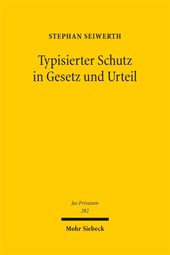 Typisierter Schutz in Gesetz und Urteil