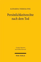 Persönlichkeitsrechte nach dem Tod