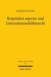 Respondeat superior und Unternehmensdeliktsrecht