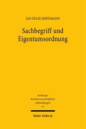 Sachbegriff und Eigentumsordnung