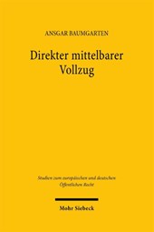Direkter mittelbarer Vollzug