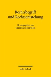 Rechtsbegriff und Rechtsentstehung