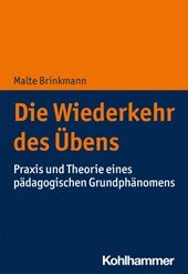 Die Wiederkehr des Übens