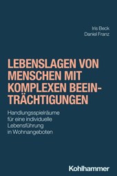 Lebenslagen von Menschen mit komplexen Beeinträchtigungen